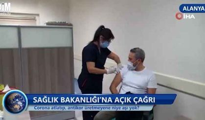 Corona atlatıp antikor üretmeyene niye aşı yok? 